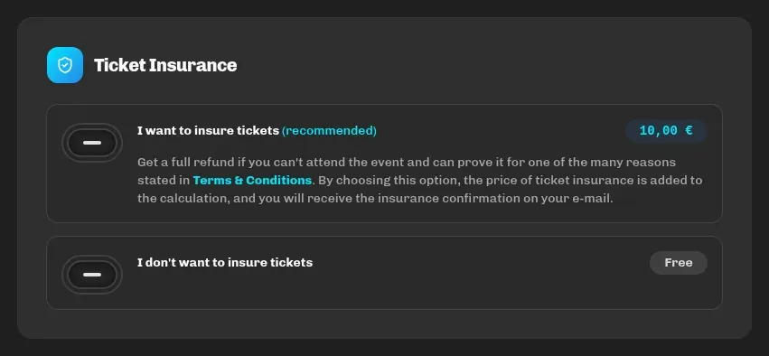 Ticket insurance choice at checkout, the basis for a refund when you’re prevented from attending