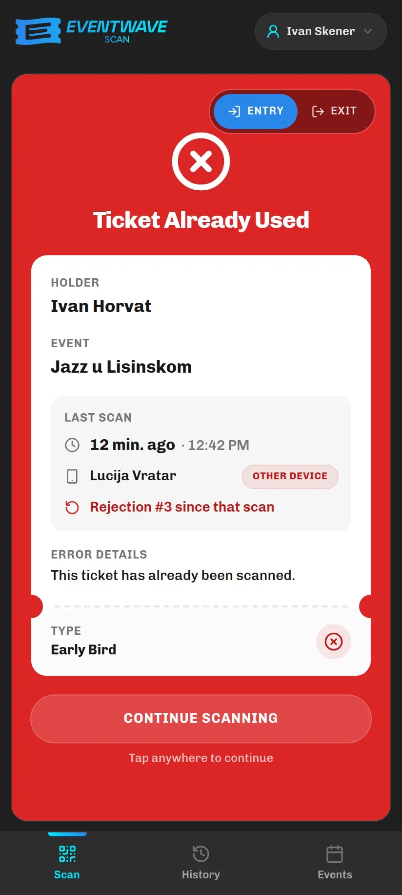 Rejection: ticket already used, scanned on another device
