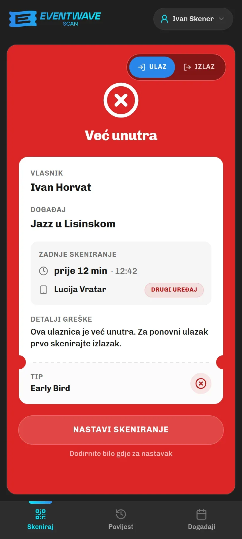 Crveni rezultat Već unutra s podacima o zadnjem skeniranju