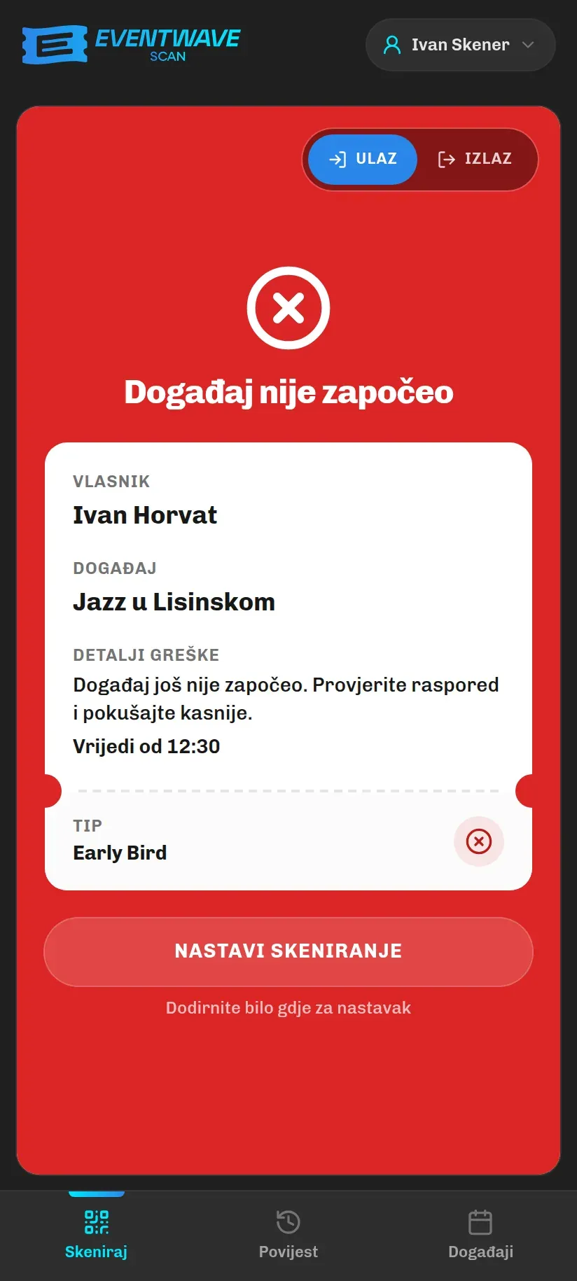 Odbijanje: događaj nije započeo, s vremenom od kada ulaznica vrijedi