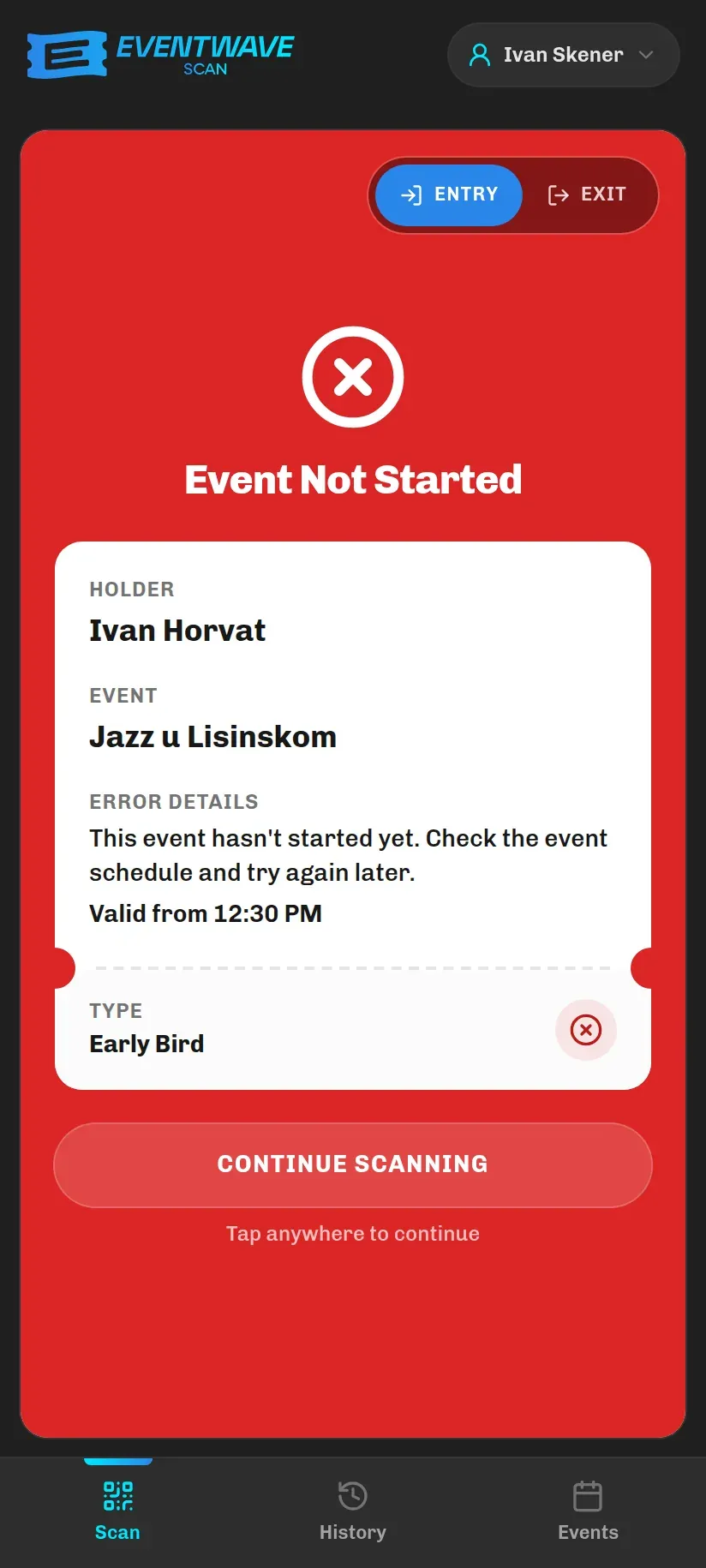 Rejection: event not started, with the time the ticket becomes valid